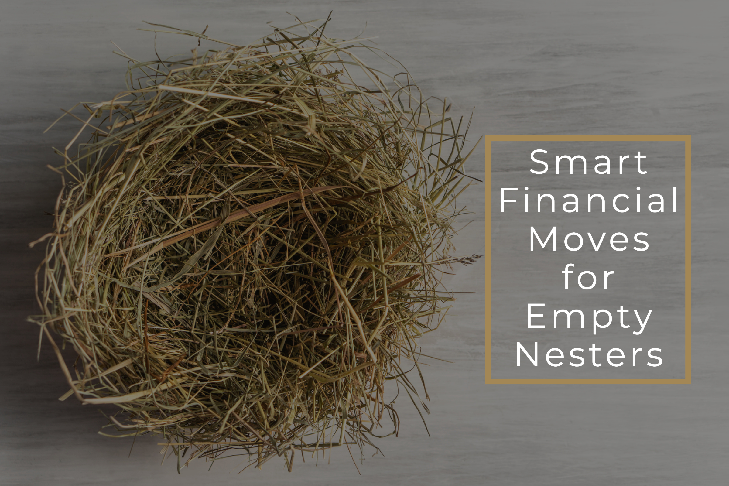 B.A. Schrock Financial Group | Smart Financial Moves for Empty Nesters