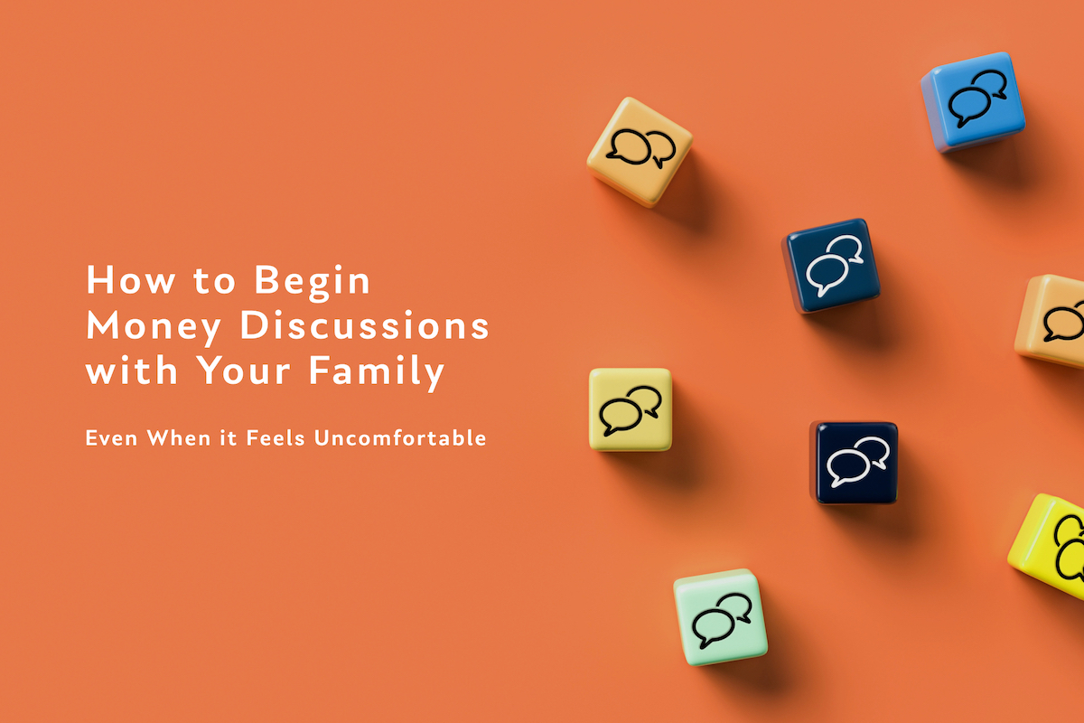 B.A. Schrock Financial Group | How to Begin Money Discussions with Your Family – Even When it Feels Uncomfortable